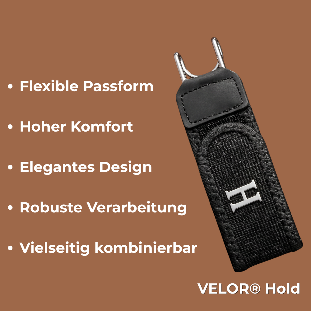VELOR® Hold Unsichtbarer Halt. Perfekter Sitz.